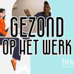 Gezond-op-het-werk-bhealthy
